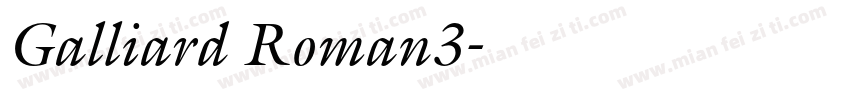 Galliard Roman3字体转换